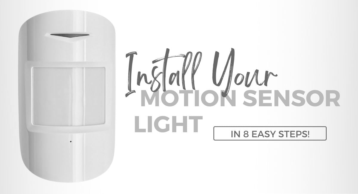 Install Your Motion Sensor Light in 8 Easy Steps! — True Lumens